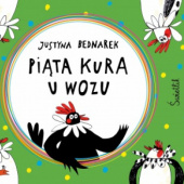 Okładka książki Piąta kura u wozu Justyna Bednarek, Nika Jaworowska-Duchlińska