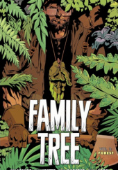 Family Tree, Vol. 3: Forest