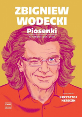 Okładka książki Piosenki na fortepian, głos i gitarę Krzysztof Herdzin, Zbigniew Wodecki