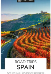 Okładka książki DK Eyewitness Road Trips Spain praca zbiorowa