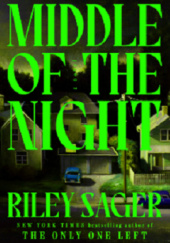 Okładka książki Middle of the Night Riley Sager