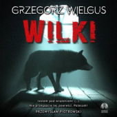 Okładka książki Wilki Grzegorz Wielgus