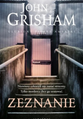 Okładka książki Zeznanie John Grisham