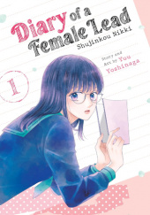 Okładka książki Diary of a Female Lead: Shujinkou Nikki Vol. 1 Yuu Yoshinaga