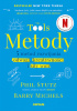 Okładka książki Metody. 5 metod rozwijania odwagi, kreatywności i siły woli Barry Michels,&nbsp;Phil Stutz
