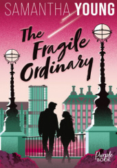 Okładka książki The Fragile Ordinary 