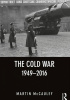 Okładka książki The Cold War 1949-2016 (3rd Edition) Martin McCauley