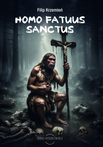 Homo fatuus sanctus - Filip Krzemień | Książka w Lubimyczytac.pl ...