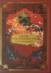 Okładka książki Cienie nad Innsmouth H.P. Lovecraft