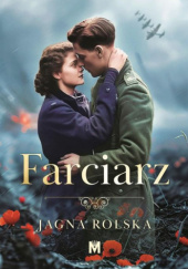 Okładka książki Farciarz Jagna Rolska