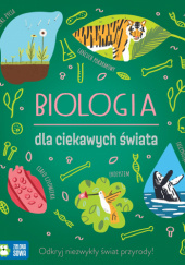 Okładka książki Biologia dla ciekawych świata Laura Baker