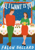 Okładka książki All I Want Is You Falon Ballard