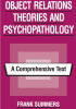 Okładka książki Object Relations: Theories and Psychopathology Frank Summers