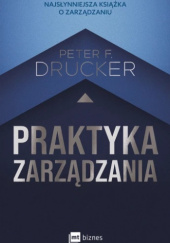 Okładka książki Praktyka zarządzania Peter F. Drucker