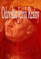 Okładka książki Odzyskać Język Realny Sebastian Jankowski