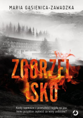 Okładka książki Zgorzelisko Maria Gąsienica-Zawadzka