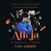 Okładka książki Czas zaklęty Ałbena Grabowska