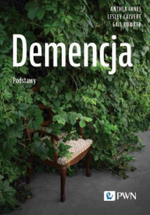 Okładka książki Demencja. Podstawy Gail Bowker, Lesley Calvert, Anthea Innes