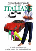 Xenophobe's Guide to the Italians