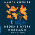 Medea z Wyspy Wisielców