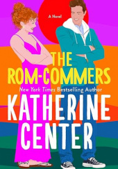 Okładka książki The Rom-Commers Katherine Center