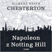 Okładka książki Napoleon z Notting Hill Gilbert Keith Chesterton