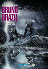 Okładka książki Bruno Brazil - 8 - Nawałnica na Aleutach Michel Greg, William Vance