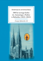 Okładka książki 200 lat żywego kultu św. Antoniego z Padwy w Rybniku (1823-2023) Bogdan Kloch