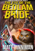 Okładka książki The Eye of the Bedlam Bride Matt Dinniman