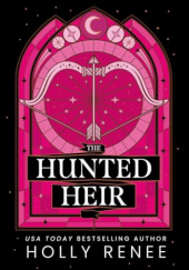 Okładka książki The Hunted Heir Holly Renee