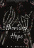 Okładka książki A Ballad of Phantoms and Hope K.M. Moronova