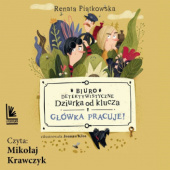 Okładka książki Biuro detektywistyczne Dziurka od klucza. Główka pracuje! Renata Piątkowska