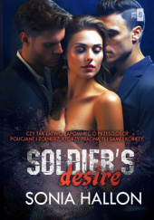 Okładka książki Soldier's desire Sonia Hallon