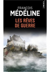 Okładka książki Les Rêves de guerre