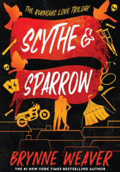 Okładka książki Scythe & Sparrow Brynne Weaver