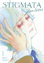 Okładka książki Stigmata: Love Bites, Vol. 1 Hidebu Takahashi