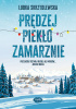 Okładka książki Prędzej piekło zamarznie Ludka Skrzydlewska