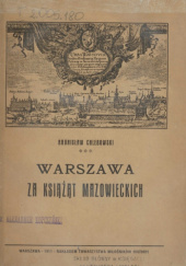Okładka książki Warszawa za książąt Mazowieckich Bronisław Chlebowski