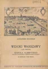 Widoki Warszawy i jej okolic Karola Albertiego, malarza nadwornego hessko-darmsztadzkiego ze schyłku XVIII wieku