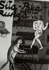 Okładka książki Sila-Paka Runga vol. 2 Przestrzenie najbliższe Anna Augustowska,&nbsp;Paulina Borkowska,&nbsp;Recenzje Bułek,&nbsp;Chlop-admin,&nbsp;Maja Cieślak,&nbsp;Roman Czeski,&nbsp;Bartosz Dołotko,&nbsp;Małgorzata Domurat,&nbsp;Dziura w ścianie,&nbsp;Agnieszka Fink,&nbsp;Julia Fukiet,&nbsp;Gosia Giera,&nbsp;Bogna Goślińska,&nbsp;Katarzyna Grzyb,&nbsp;Konrad Janczura,&nbsp;Łukasz Jasek,&nbsp;Kre,&nbsp;Mikołaj Łątkowski,&nbsp;Justyna Leszek,&nbsp;Galopujący Major,&nbsp;Filip Peringer,&nbsp;Kapela Pilaka,&nbsp;Dariusz Prasalski,&nbsp;Aneta Romanowska,&nbsp;Warszawska Sklepowa,&nbsp;Tomek Świstuń,&nbsp;Marl Wasilewska,&nbsp;Zespół Torpur,&nbsp;Milena Zielonka,&nbsp;autor nieznany