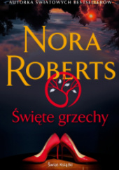 Okładka książki Święte grzechy Nora Roberts