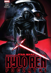 Okładka książki Star Wars. Kylo Ren: Początki Guru-eFX, Will Sliney, Charles Soule