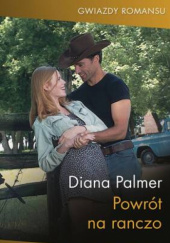 Okładka książki Powrót na ranczo Diana Palmer