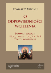 Okładka książki O odpowiedniości wcielenia św. Tomasz z Akwinu