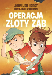 Okładka książki Operacja Złoty Ząb Jørn Lier Horst,&nbsp;Hans Jørgen Sandnes