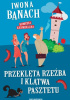 Okładka książki Przeklęta rzeźba i klątwa pasztetu Iwona Banach