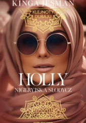 Okładka książki Holly. Nigeryjska Słodycz Kinga Jesman