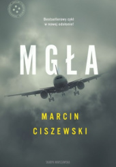 Okładka książki Mgła Marcin Ciszewski