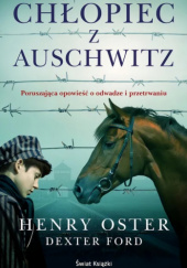 Okładka książki Chłopiec z Auschwitz Dexter Ford, Henry Oster