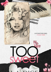 Too Sweet: Hayes Brothers Book 3